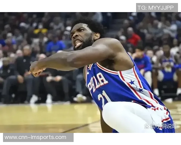 76人主场对决篮网恩比德状态回暖能否助球队再创佳绩